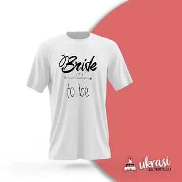 Majica Bride To Be V1 Bijela