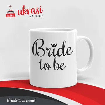 Bijela Šalica Bride To Be V3
