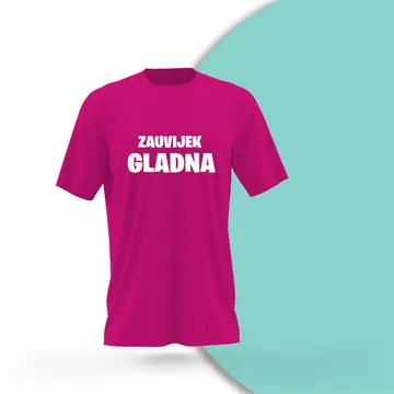 Majica Zauvijek gladna