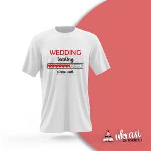 Majica Wedding Loading Bijela